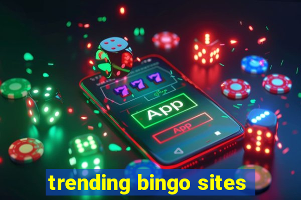 trending bingo sites