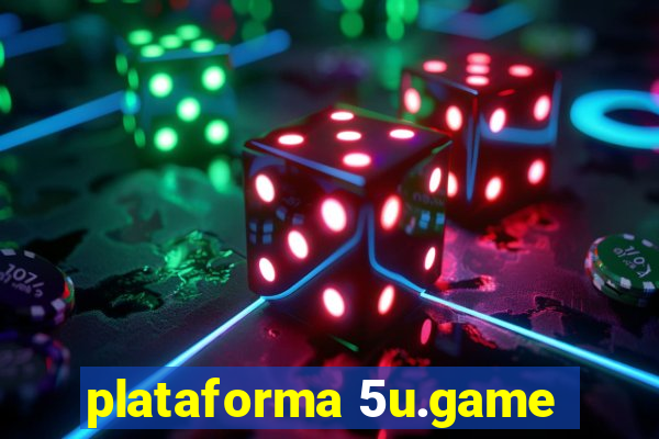 plataforma 5u.game