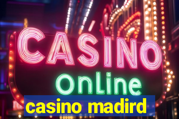 casino madird