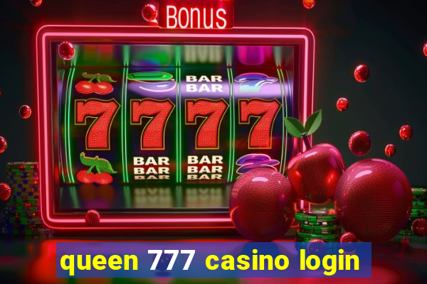 queen 777 casino login