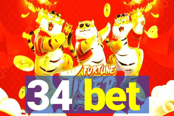 34 bet