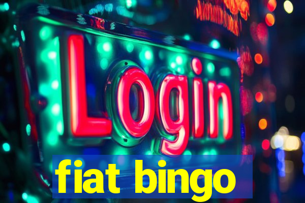 fiat bingo