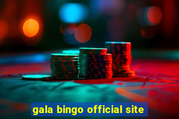 gala bingo official site