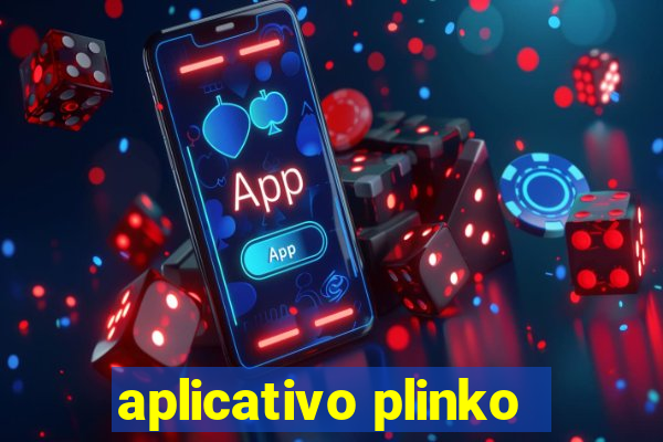 aplicativo plinko