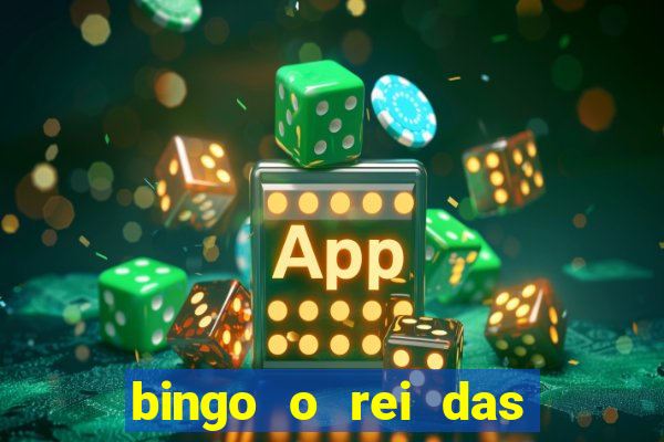 bingo o rei das manh?s completo