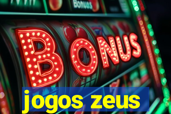 jogos zeus