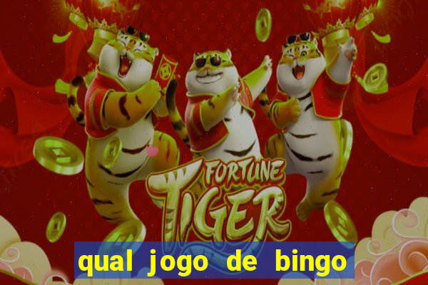 qual jogo de bingo que ganha dinheiro de verdade