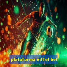 plataforma eiffel bet