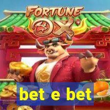 bet e bet