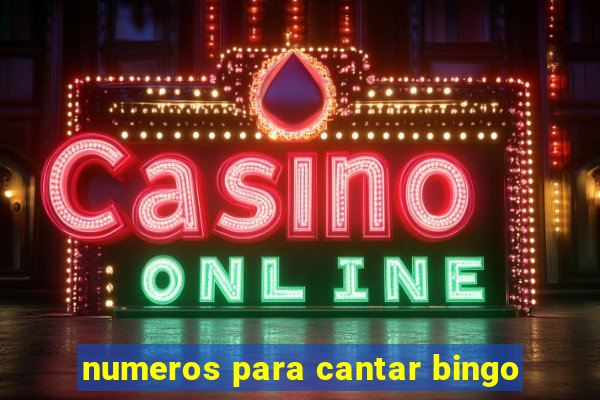 numeros para cantar bingo