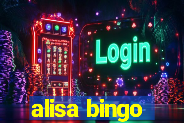 alisa bingo