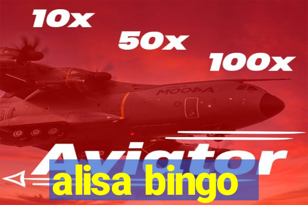 alisa bingo