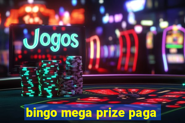 bingo mega prize paga