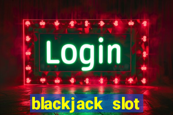 blackjack slot machine for sale