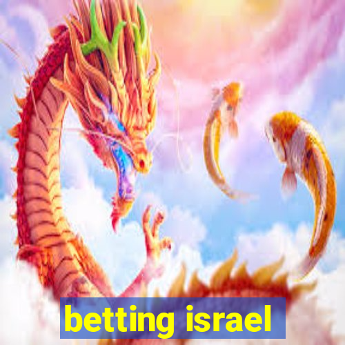 betting israel