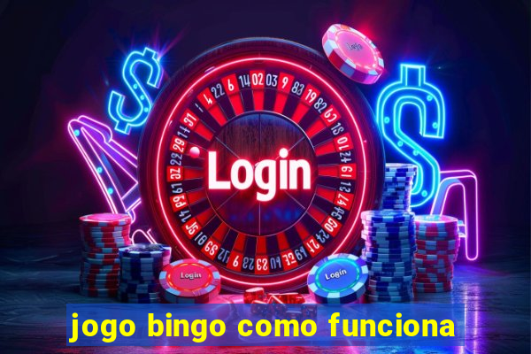 jogo bingo como funciona