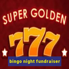 bingo night fundraiser