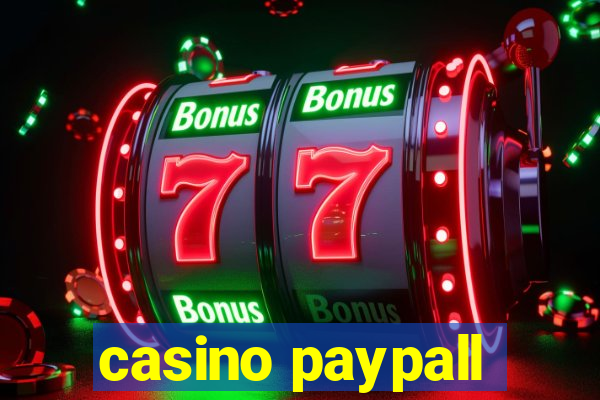 casino paypall