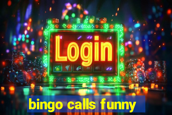 bingo calls funny