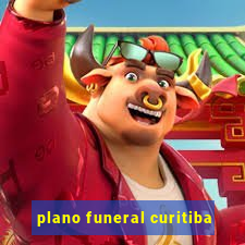 plano funeral curitiba