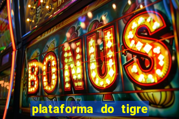 plataforma do tigre de 5 reais