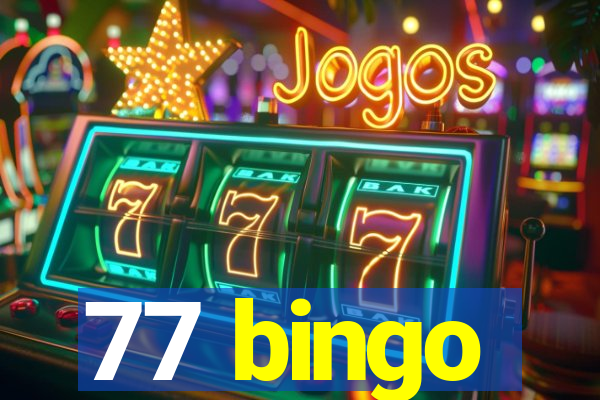 77 bingo