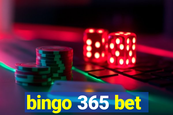 bingo 365 bet