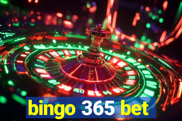 bingo 365 bet