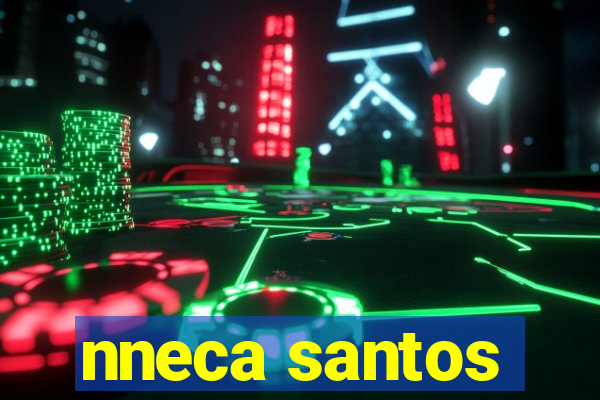 nneca santos