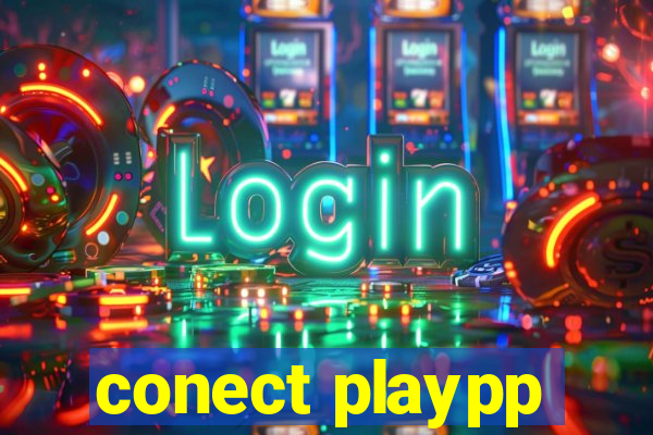 conect playpp