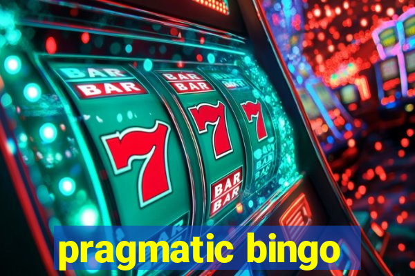 pragmatic bingo