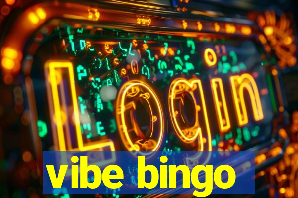 vibe bingo