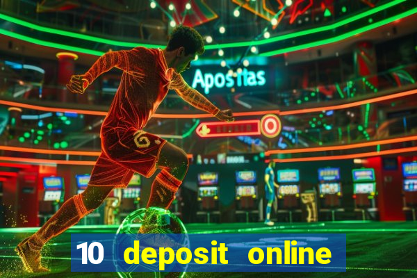 10 deposit online casino australia