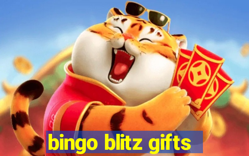 bingo blitz gifts