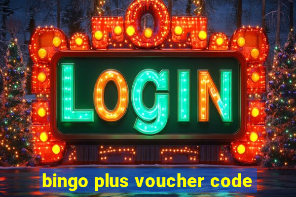 bingo plus voucher code