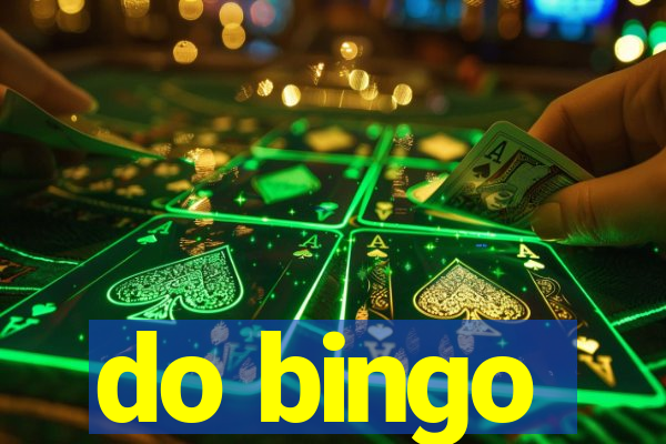 do bingo