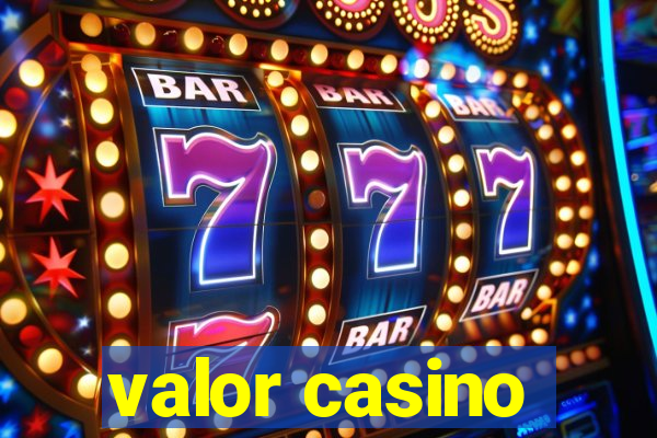 valor casino