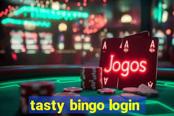 tasty bingo login