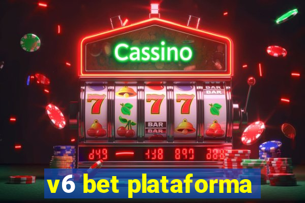 v6 bet plataforma