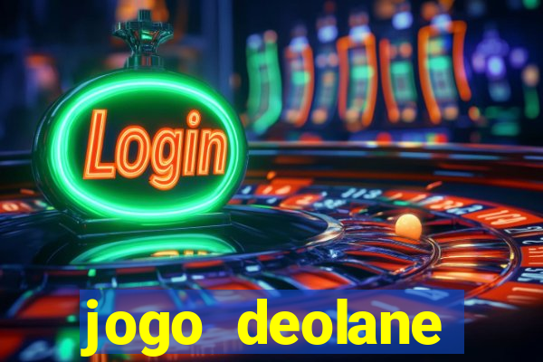 jogo deolane esporte da sorte