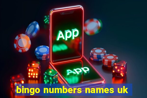 bingo numbers names uk