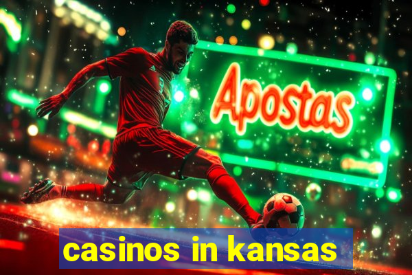 casinos in kansas