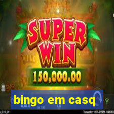 bingo em casq