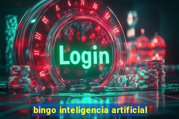 bingo inteligencia artificial