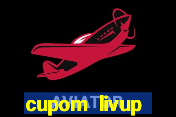 cupom livup primeira compra