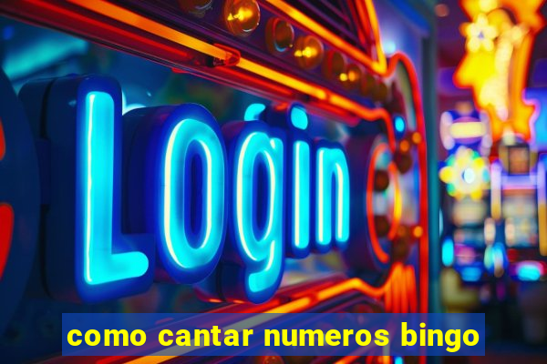 como cantar numeros bingo