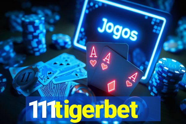 111tigerbet