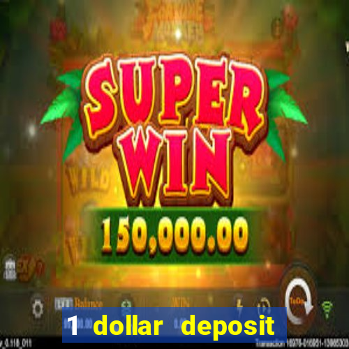 1 dollar deposit casinos canada