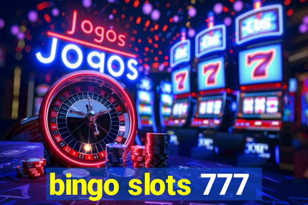 bingo slots 777