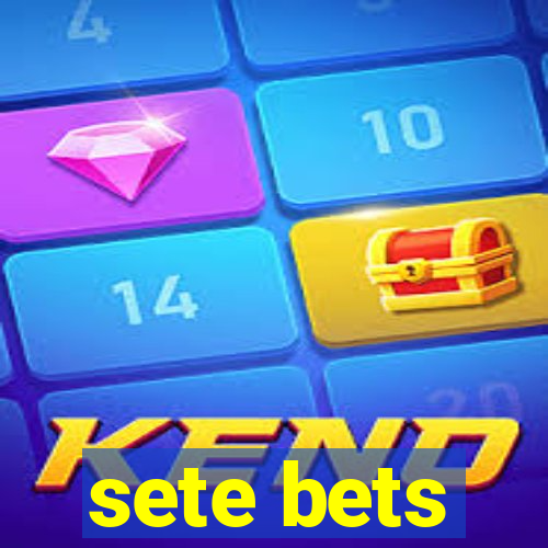 sete bets